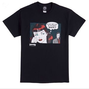 NWT THRASHER TEE “WHY DOESN’T MY BOYFRIEND SKATE?”
